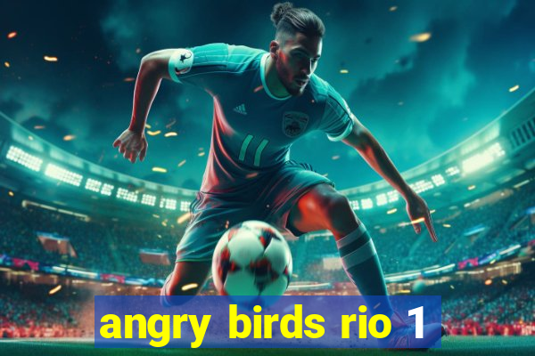 angry birds rio 1